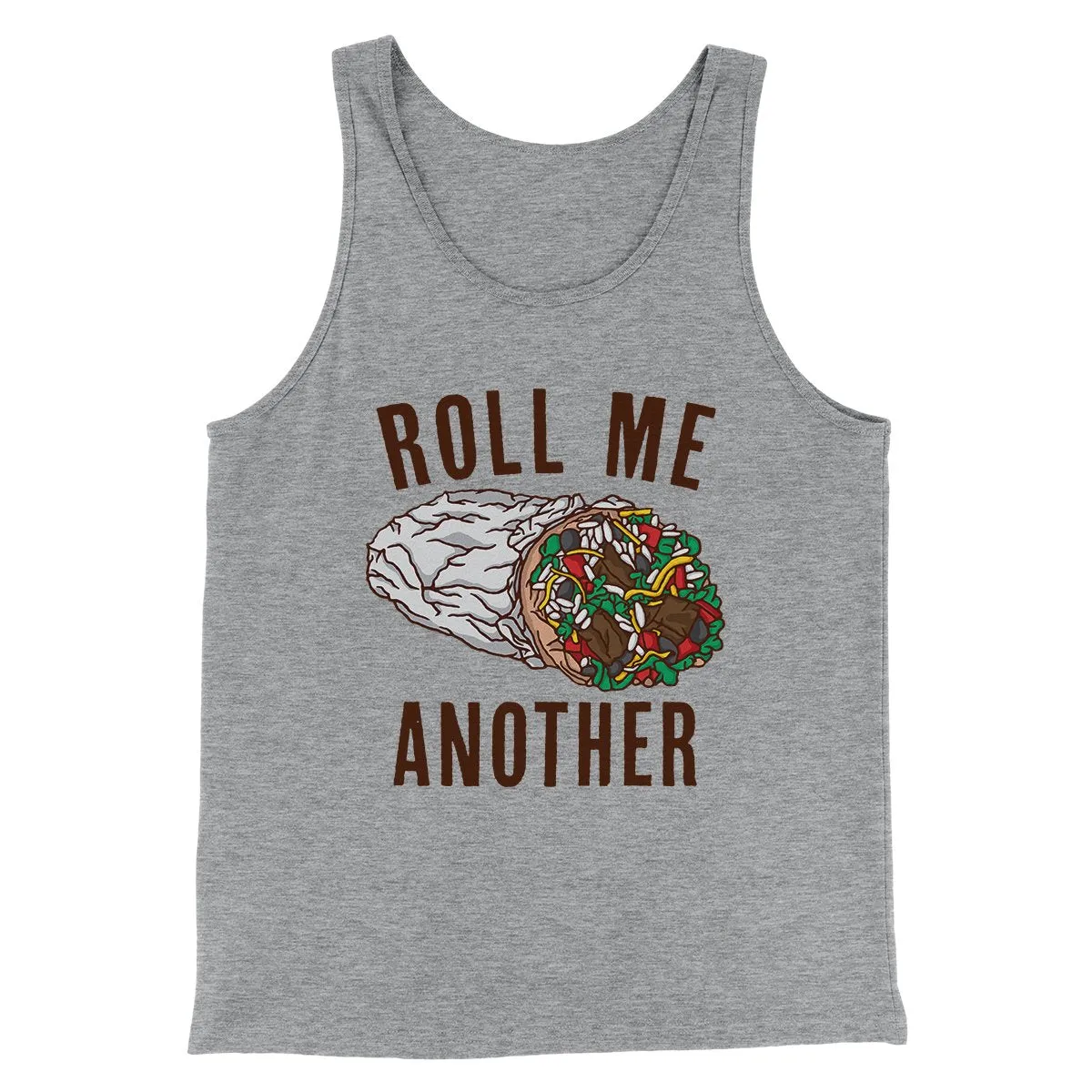 Roll Me Another Funny Men/Unisex Tank Top
