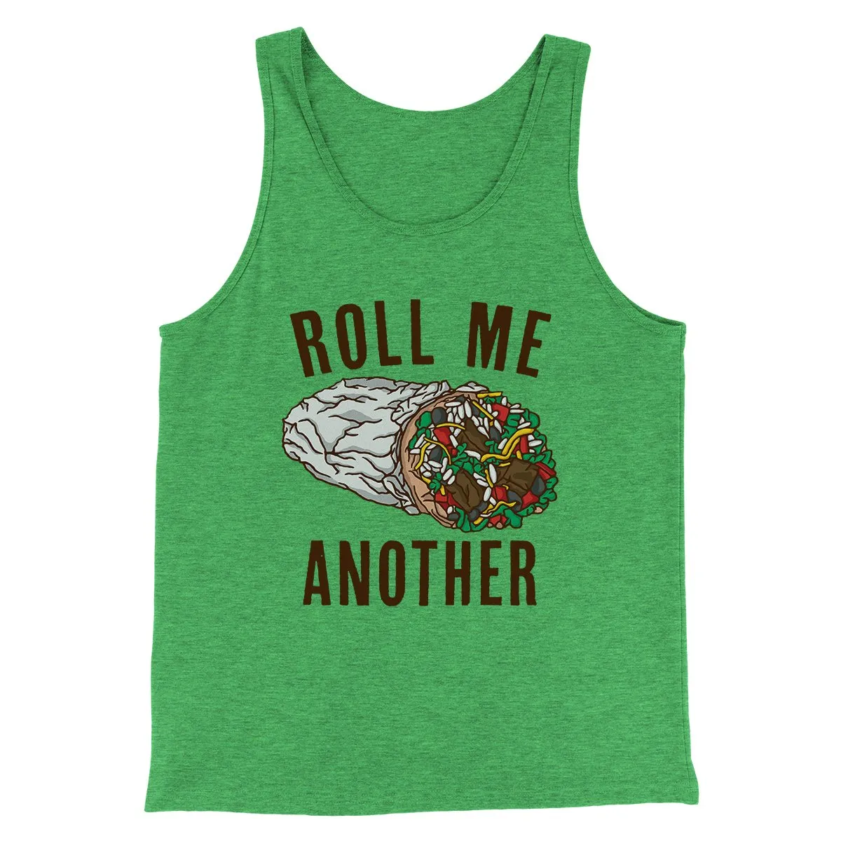 Roll Me Another Funny Men/Unisex Tank Top