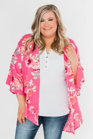 Tell Me About It Floral Kimono- Deep Pink